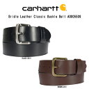 (SALE)Carhartt(カーハート)ベルト レザー 本革 牛革 ギフト カジュアル 男性用 メンズ Bridle Leather Classic Buck...