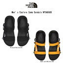 (SALE)THE NORTH FACE(ザノースフェイス)サンダル ストラップサンダル アウトドア キャンプ レジャー メンズ Men’s Explore C...
