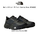 THE NORTH FACE(ザノースフェイス)ランニングシューズ 運動靴 トレラン シューズ ランニング ハイキング ウォーキング スポーツ メンズ 男性用 ...