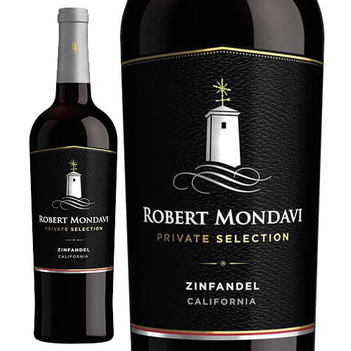 ロバート・モンダヴィ ジンファンデル プライベート・セレクション[2019]Robert Mondavi Zinfandel Private Selection アメリカ カリフォルニア ナパ・ヴァレー 赤 2019年 赤ワイン 750ml