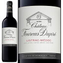 Vg[EtJXEfv[2007]tX {h[ XgbNEhbN  750ml@Chateau Fourcas Dupre[Listrac-Medoc]ԃC