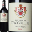 セニョール・デギュイユ/シャトー・デギュイユボルドー　コート・ド・カスティヨン 赤 750ml　Seigneurs d'Aiguilhe/Chateau d’Aiguilheフランス 赤ワイン