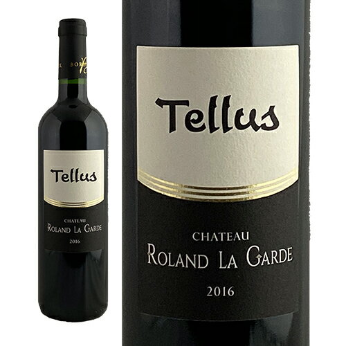 ブルーノ・マルタン　テリュス シャトー・ローラン・ラ・ギャルド[2016]Tellus (Chateau Roland La Garde)ボルドー 赤 750ml[Bruno Martin] フランス ブライ 赤ワイン