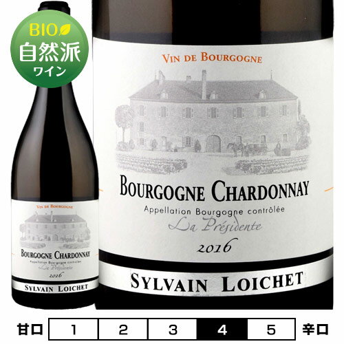 ֥르˥塡֥󡡥顦ץ쥸ɥ[2020]ɥ᡼̡󡦥亮  750ml Domaine Sylvain Loichet[Bourgogne Chardonnay La Presidente] ե ֥르˥ 磻