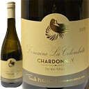 h[kEERxbg[2022]Vhl  750ml@Domaine la Colombette[Chardonnay]tX OhbNE[V C