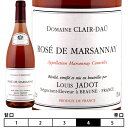 [EhE}Tl@h[kEN[E_[2022N]CEWh@[ 750ml@ROSE DE MARSANNAY Domaine Clair Dau[Louis Jadot]tX uS[j [C