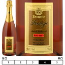 シャンパーニュ方式メトード・トラディショナル 泡・ロゼ 750ml　Methode Traditionnelle Brouette Prestige Rose Brut※新ラベルへ変更