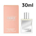 アバクロンビー＆フィッチ 【送料無料】アバクロンビー&フィッチ ナチュラリーフィアース EDP 30ml アバクロ 女性向け レディース Abercrombie & Fitch アバクロ プレゼント ギフト 香水 香り