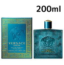 【お買い物マラソン1000円OFFクーポン】ヴェルサーチ エロス EDT SP 200ml Versace ベルサーチ 男性向け メンズ プレゼント ギフト 香水 香り