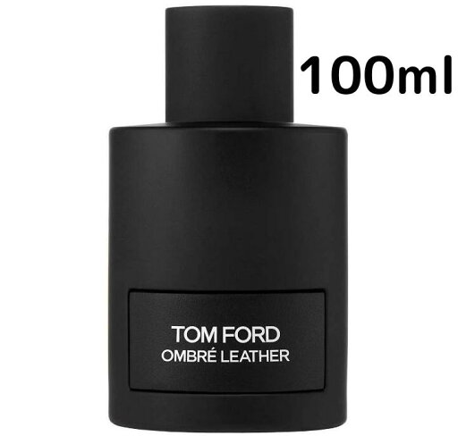【送料無料】トムフォード Tom Ford オンブレ レザー EDP SP 100ml 男性向け メンズ プレゼント ギフト 香水 香り 【送料無料】トムフォード Tom Ford オンブレ レザー EDP SP 100ml 男性向け メンズ プレゼント ギフト 香水 香り