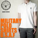 『HOUSTON/ヒューストン』 20595 MILITARY POLO SHIRT(U.S.A.F)/ミリタリーポロシャツ(U.S.A.F) -全3色-「鹿の子」「コットン」「刺繍」「アメリカ空軍」「アメカジ」「エアフォース」【チケット対象】[20595]