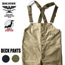 HOUSTON / ヒューストン 1785 DECK PANTS / 