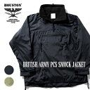 HOUSTON / ヒューストン 51112 BRITISH ARMY PCS SMOCK JACKET / イギリス軍PCSスモックジャケット -全2色- /ECWCS/エクワックス/ポケット/ナイロン/起毛素材/裏地あり/アノラック/無地/パッカブル/ミリタリー/military/ユニオンネットストア