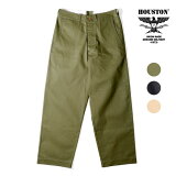 HOUSTON / ҥ塼ȥ 10115 50's ARMY CHINO PANTS / 50ǯ ߡΥѥ -3-  礭 ܥե饤 ơѡ ̵ ߥ꥿꡼ MILITARY ץ[10115]