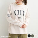レディース トップス プルオーバー カットソー トレーナー 長袖 【 インレイ CITY プリント クルーネック プルオーバー 】 クルーネック 刺? ロゴ 綿...