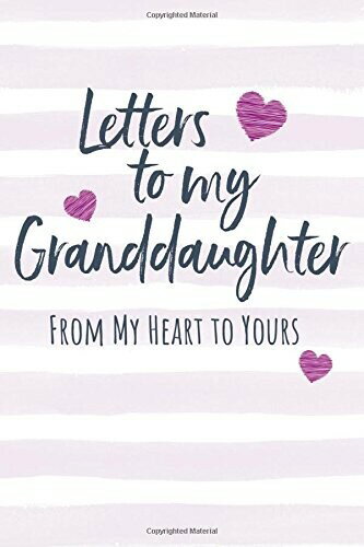 Letters to my Granddaughter: Journal to Write In, Lined Notebook, Grandparents L...