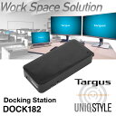 Targus ドッキングステーション 4K 最大2画面出力 Type-C接続 ターガス DOCK182 パワーデリバリー対応 Thunderbolt HDMI イーサネット USBポート DisplayPort