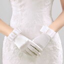 ウェディング グローブ wedding glove ショート グローブ 花嫁 二次会 グローブ 高級 グローブパーティー手袋 ブライダル 手袋 サテングローブ 可愛い 優雅 披露宴 撮影道具