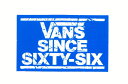 【メール便対応】 新作 VANS SINCE SIXTY-SIX STICKER 入荷!