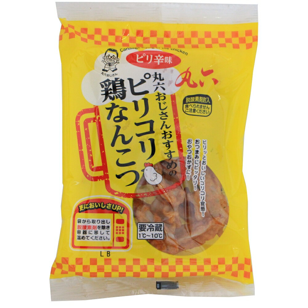 丸六食品　ピリコリ鶏なんこつ［60g］