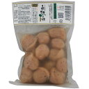 自然の味そのまんま　ばた練り和玉生芋玉蒟蒻 ［200g］