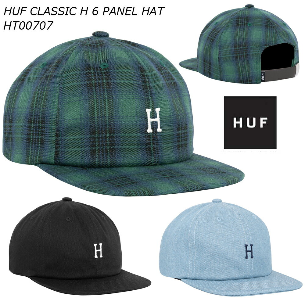 HUF ハフ CLASSIC H 6 PANEL HAT クラッシック キャップ 6パネル 綿 コットン ストラップバック 帽子 ストリート スケボー メンズ レディース HT00707 キース ハフナゲル
