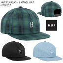 ハフ 帽子 レディース HUF ハフ CLASSIC H 6 PANEL HAT クラッシック キャップ 6パネル 綿 コットン ストラップバック 帽子 ストリート スケボー メンズ レディース HT00707 キース・ハフナゲル