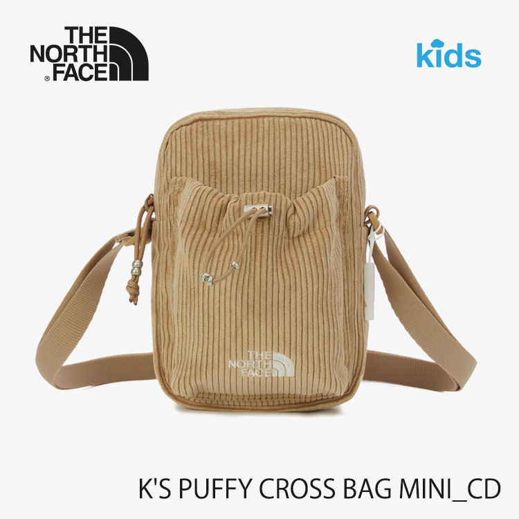 ノースフェイス クロスバッグ キッズ THE NORTH FACE ショルダーバッグ K'S PUFFY CROSS BAG MINI_CD パフィ クロス バッグ ミニ コーディロイ LIGHT_BEIGE ライトベージュ NN2PR57R【中古】未使用品【中古】未使用品