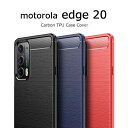 edge 20 ケース 耐衝撃 motorola edge20 ケース シンプル エッジ20 カバー ソフト motorolaedge20 カーボン 衝撃防止 背面 軽量 SIMフリー TPU シリコン