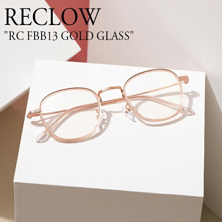 ꥯ ᥬ RECLOW  ǥ GOLD GLASS  饹 RC FBB13 ACC