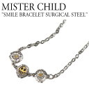 upsuke㤨֥ߥ㥤 ֥쥹å MISTER CHILD  ǥ SMILE BRACELET SURGICAL STEEL ޥ ֥쥹å   SILVER С ڹ񥢥꡼ smlbrtsg ACCפβǤʤ9,533ߤˤʤޤ