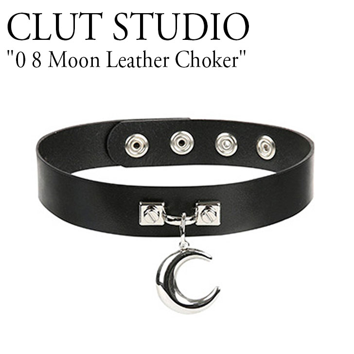 NbgX^WI `[J[ U[   CLUT STUDIO fB[X 0 8 Moon Leather Choker 08 [ U[ `[J[ BLACK ubN ؍ANZT[ 08mnltch ACC