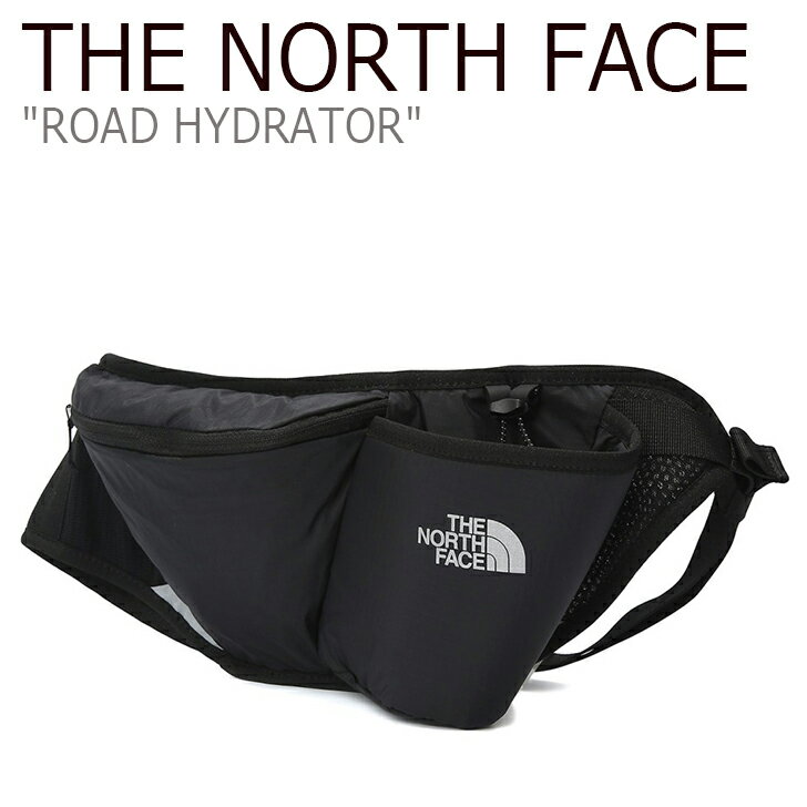 ノースフェイス ヒップバッグ THE NORTH FACE メンズ レディース ROAD HYDRATOR ロード ハイドレーター ウエストバッグ ブラック BLACK NN2PK21A バッグ 【中古】未使用品