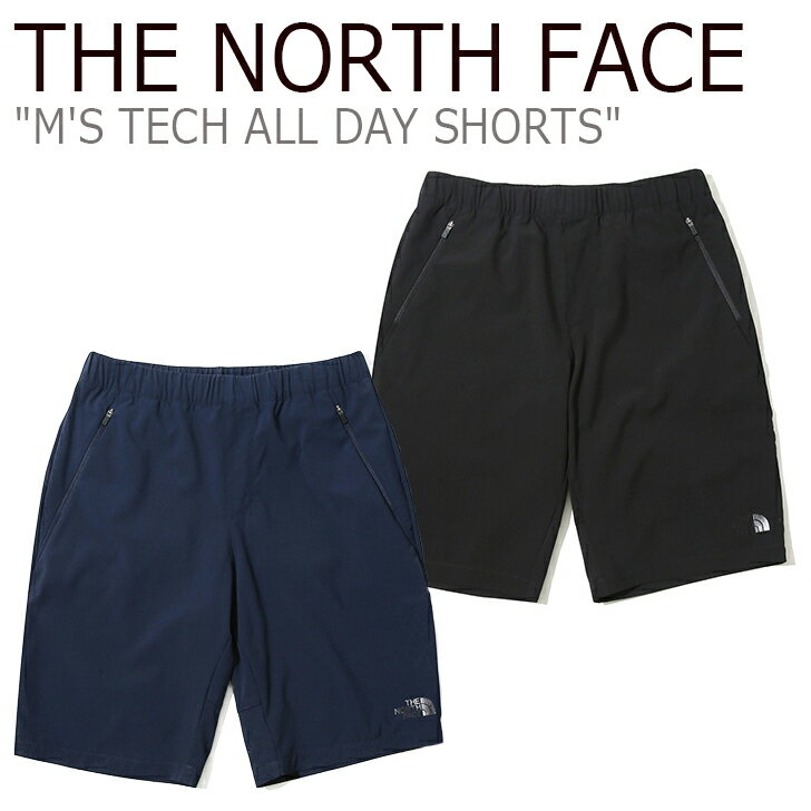 ノースフェイス ショートパンツ THE NORTH FACE メンズ M'S TECH ALL DAY SHORTS テック オールデー ショーツ NAVY BLACK ネイビー ブラック NS6NK02J/K ウェア 【中古】未使用品