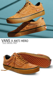 バンズ オールドスクール スニーカー VANS X ANTI HERO メンズ OLD SKOOL PRO オールドスクールプロ CAMEL キャメル VN0A45JCVG01 シューズ