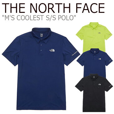ノースフェイス ポロシャツ THE NORTH FACE メンズ M'S COOLEST S/S POLO クーリスト ショートスリーブ ポロ 半袖 APPLE GREEN アップルグリーン DARK NAVY ネイビー BLACK ブラック NT7PL04A/B/C ウェア 【中古】未使用品