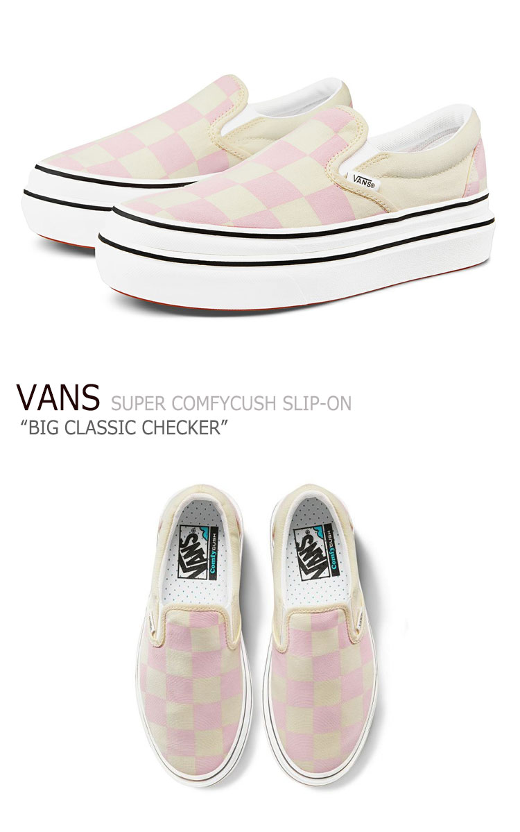 バンズ スリッポン スニーカー VANS レディース BIG CLASSIC CHECKER SUPER COMFYCUSH SLIP-ON ビッグ クラシック チェッカー スーパー コンフィークッシュ スリッポン WHITE ホワイト PINK ピンク VN0A4U1FXT51 シューズ