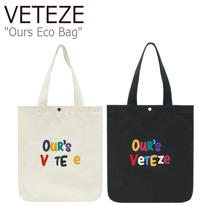 ベテゼ トートバッグ VETEZE 正規販売店 メンズ レディース Ours Eco Bag アワーズ エコバッグ CREAM クリーム BLACK ブラック OEB1/2 バッグ