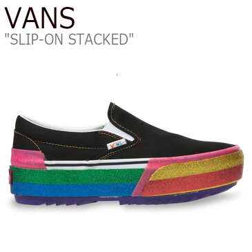 バンズ スリッポン スニーカー VANS レディース SLIP-ON STACKED GLITTER スリップオン スタックド グリッター BLACK ブラック RAINBOW レインボー VN0A4TZVWW11 シューズ