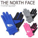 ノースフェイス 手袋 THE NORTH FACE キッズ Y ETIP GLOVE イーチップグローブ LIGHT GRAY ライトグレー PINK ピンク ...
