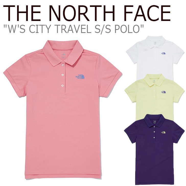 ノースフェイス ポロシャツ THE NORTH FACE レディース W'S CITY TRAVEL S/S POLO シティ トラベル ショートスリーブ ポロ PINK ピンク VIOLET バイオレット WHITE ホワイト YELLOW イエロー NT7PM30A/B/C/D ウェア 【中古】未使用品