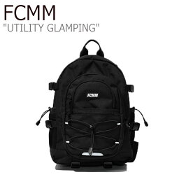 エフシーエムエム バックパック FCMM メンズ レディース UTILITY GLAMPING BACKPACK ユーティリティ グランピング バックパック BLACK ブラック FC405300 バッグ