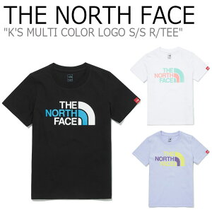 ノースフェイス Tシャツ THE NORTH FACE 男の子 女の子 K’S MULTI COLOR LOGO S/S R/TEE キッズ マルチ カラー ロゴ ショートスリーブ ラウンドTEE 半袖 BLACK ブラック WHITE ホワイト PASTEL LILAC パステルライラック NT7UM06S/T/U ウェア 【中古】未使用品