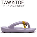 トー&トー サンダル TAW&TOE メンズ レディース TnT X OTZ FlipFlop TnT X OTZ フリップ フロップ PURPLE パープル FLOTBS1X05 シューズ