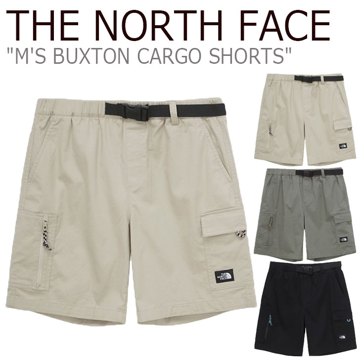 ノースフェイス ハーフパンツ THE NORTH FACE メンズ M'S BUXTON CARGO SHORTS バクストン カーゴ ショーツ KHAKI カーキ BLACK ブラック BEIGE ベージュ NS6NM01A/B/C ウェア 【中古】未使用品