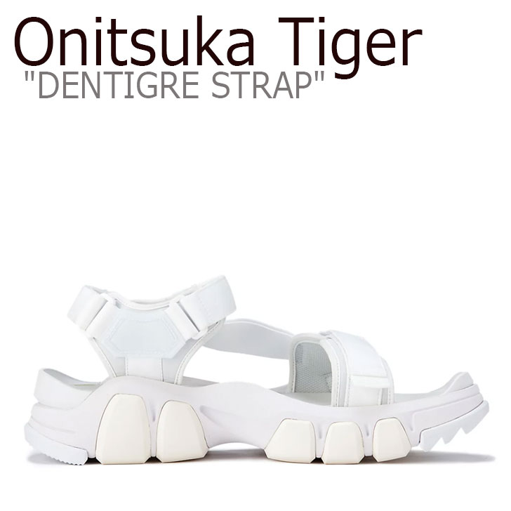 オニツカタイガー サンダル Onitsuka Tiger メンズ レディース DENTIGRE STRAP デンティグレ ストラップ WHITE 1183B256-100 シューズ