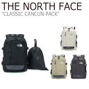 ノースフェイス バッグパック THE NORTH FACE メンズ レディース CLASSIC CANCUN PACK クラシック カンクン パック 全4色 N...