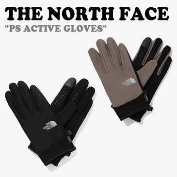 ノースフェイス 手袋 THE NORTH FACE メンズ レディース PS ACTIVE GLOVES パワー ストレッチ アクティブ グローブ BLACK ブラック GRAYISH_BEIGE グレーイッシュベージュ NJ3GM51A/B ACC 【中古】未使用品