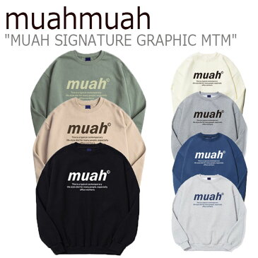 ムアムア トレーナー muahmuah ムーアムーア メンズ レディース MUAH SIGNATURE GRAPHIC MTM ムア シグネチャー グラフィック GRAY グレー INDIGO BLUE インディゴ ブルー CREAM クリーム BLACK ブラック MELANGE メランジ BEIGE ベージュ KHAKI カーキ MUT21020 ウェア