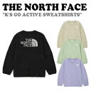 ノースフェイス Tシャツ THE NORTH FACE 男の子 女の子 K'S GO ACTIVE SWEATSHIRTS キッズ ゴー アクティブ スウェットシャツ 長袖 BEIGE ベージュ BLACK ブラック PASTEL_GREEN パステル グリーン VIOLET バイオレット NM5MN06S/T/U/V ウェア 【中古】未使用品